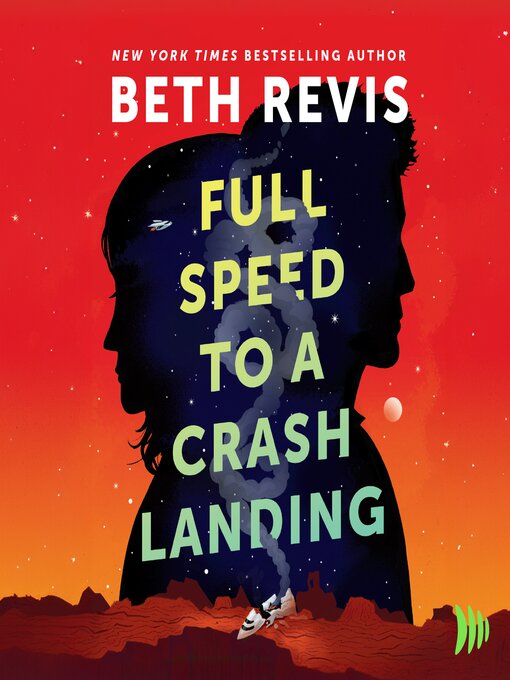 Title details for Full Speed to a Crash Landing by Beth Revis - Wait list